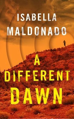 A Different Dawn - Maldonado, Isabella