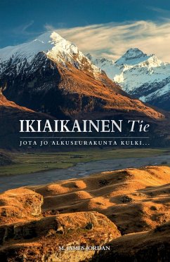 Ikiaikainen Tie - Jordan, M. James