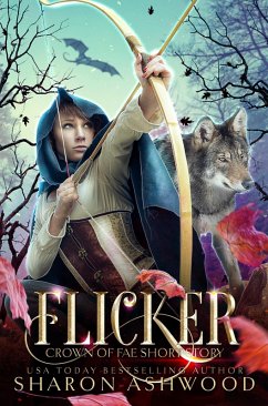 Flicker (Crown of Fae, #0.5) (eBook, ePUB) - Ashwood, Sharon
