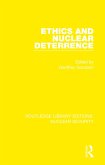 Ethics and Nuclear Deterrence (eBook, ePUB)