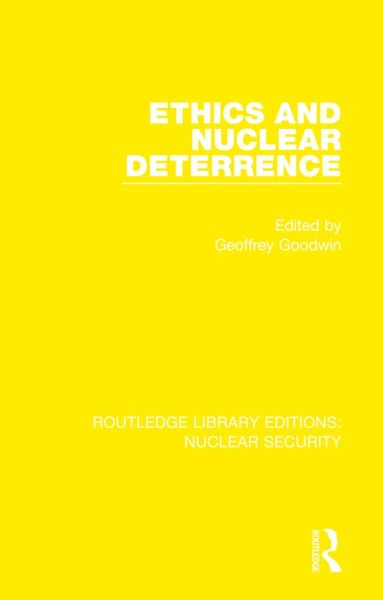 Ethics and Nuclear Deterrence (eBook, ePUB)