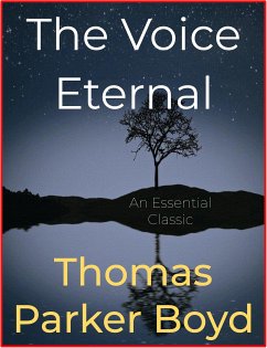 The Voice Eternal (eBook, ePUB) - Parker Boyd, Thomas