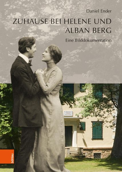 Zuhause bei Helene und Alban Berg (eBook, PDF) Zuhause bei Helene und Alban Berg (eBook, PDF)