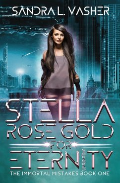 Stella Rose Gold for Eternity - Vasher, Sandra L