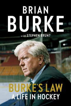 Burke's Law: A Life in Hockey - Burke, Brian; Brunt, Stephen