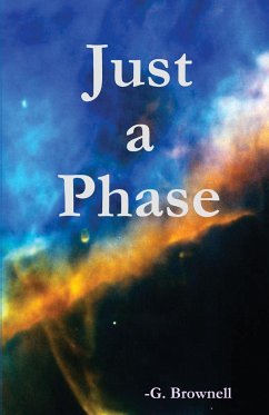 Just a Phase - Brownell, G.