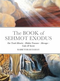 The BOOK of SHMOT EXODUS - Dahan, Rabbi Yoram; HaTALMID, Y"D