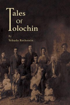 Tales of Tolochin - Rothstein, Yehuda
