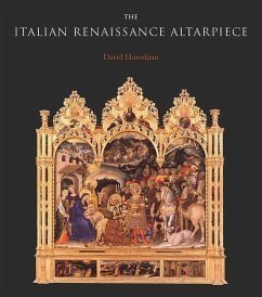 The Italian Renaissance Altarpiece - Ekserdjian, David