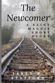 The Newcomer: A Saint Maggie Short Story