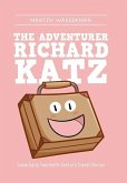 The Adventurer Richard Katz