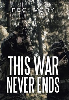 This War Never Ends - Ivory, Reg