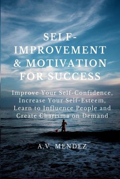 Self-Improvement & Motivation for Success Bundle - Mendez, A. V.