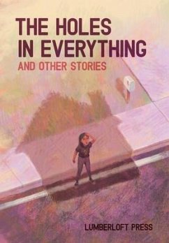 The Holes in Everything and Other Stories - Arias, Jason