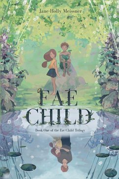 Fae Child - Meissner, Jane-Holly