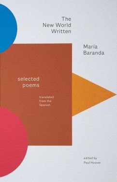 The New World Written: Selected Poems - Baranda, Maria