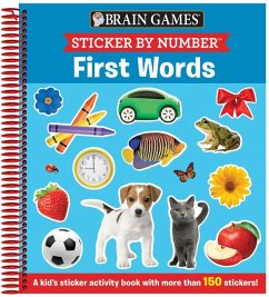 Brain Games - Sticker by Number: First Words (Ages 3 to 6) - Publications International Ltd; Brain Games; New Seasons