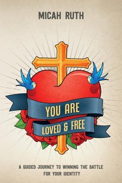 You Are Loved & Free - Ruth, Micah