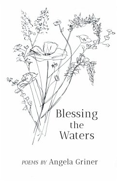 Blessing the Waters - Griner, Angela