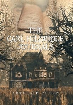 The Carl Hildridge Journals - Richter, Arthur