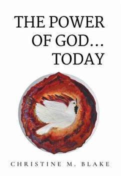 The Power of God...Today - Blake, Christine M.