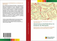 Governança interfederativa no Estatuto da Metrópole - Viana Lopes, José Antonio; G. Masullo, Yata Anderson; Silva Moreira, Tiago