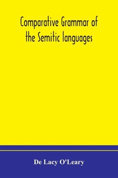 Comparative grammar of the Semitic languages - Lacy O'Leary, de