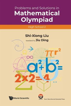Problems and Solutions in Mathematical Olympiad (High School 2) - Liu, Shi-Xiong