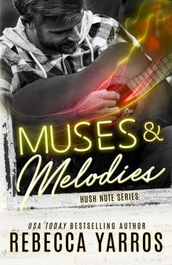Muses and Melodies - Yarros, Rebecca