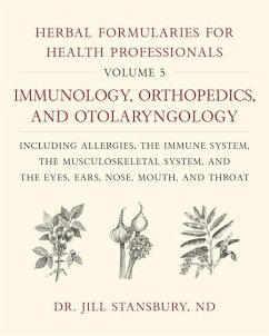 Herbal Formularies for Health Professionals, Volume 5 - Stansbury, Dr. Jill
