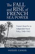 The Fall and Rise of French Sea Power - Bild 1
