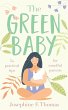 The Green Baby - 50 Practical Tips for... - Bild 1