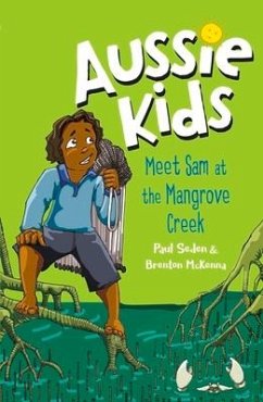 Meet Sam at the Mangrove Creek - Seden, Paul