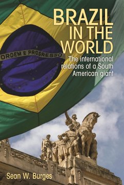 Brazil in the world (eBook, ePUB) - Burges, Sean W.