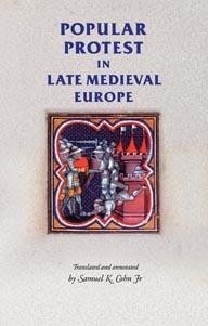 Popular protest in late-medieval Europe (eBook, PDF) - Jr, Samuel Kline Cohn