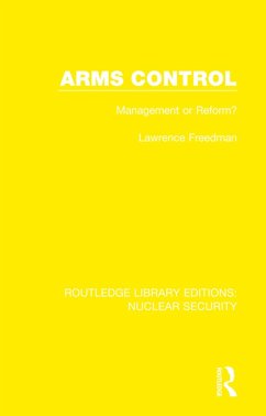 Arms Control (eBook, PDF) - Freedman, Lawrence