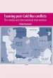 Framing post-Cold War conflicts (eBook,... - Bild 1