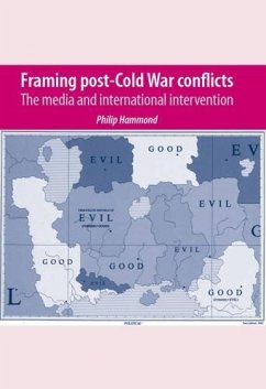 Framing post-Cold War conflicts (eBook, PDF) - Hammond, Philip