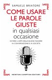 Come usare le parole giuste in qualsiasi occasione (eBook, ePUB)