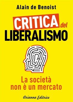 Critica del Liberalismo (eBook, ePUB) - De Benoist, Alain