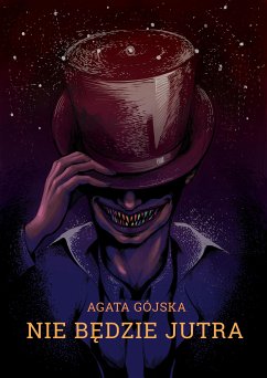 Nie będzie jutra (eBook, ePUB) - Gójska, Agata