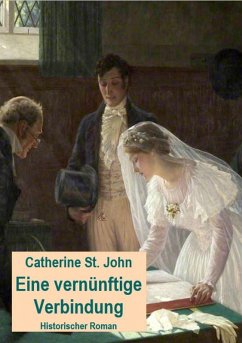 Eine vernünftige Verbindung (eBook, ePUB) - St. John, Catherine