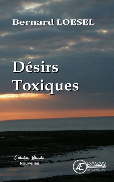 Désirs Toxiques (eBook, ePUB)