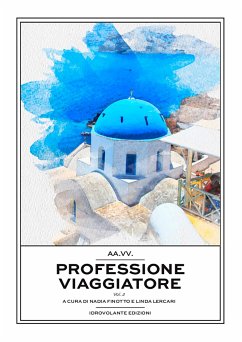 Professione viaggiatore Vol.2 (eBook, ePUB) - AA.VV.