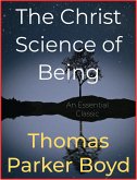 The Christ Science of Being (eBook, ePUB)