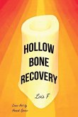 Hollow Bone Recovery