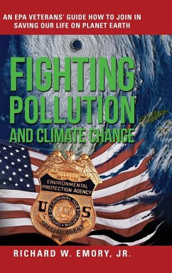 Fighting Pollution and Climate Change - Emory, Richard W, Jr