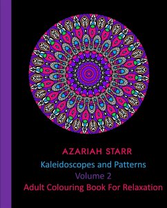 Kaleidoscopes and Patterns Volume 2 - Starr, Azariah
