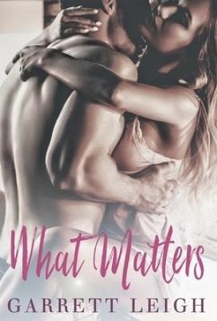 What Matters - Leigh, Garrett