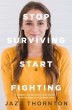 Stop Surviving Start Fighting - Bild 1